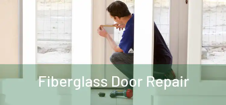 Fiberglass Door Repair